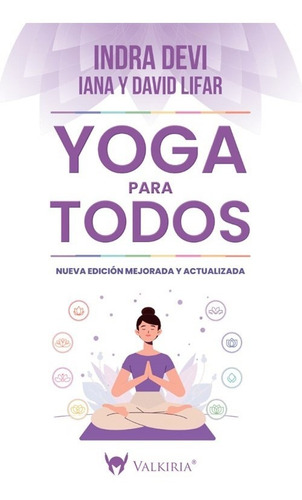 Yoga Para Todos - Indra Devi