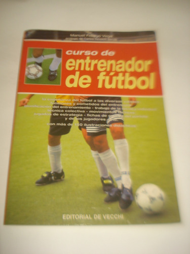 Libro Curso De Entrenador De Futbol - Manuel Fidalgo Vega (Usado)