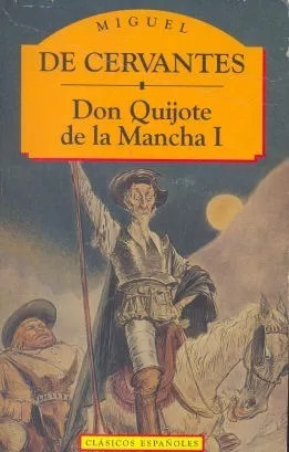 Don Quijote De La Mancha Miguel De Cervantes Saavedra Pml