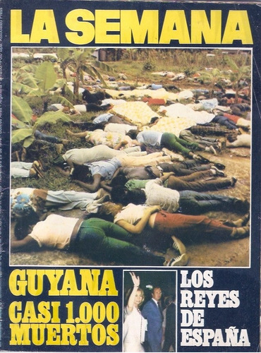 La Semana 109 Suicidas De Guyana Bolivia Reyes Españoles