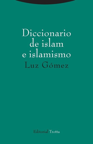 Diccionario De Islam E Islamismo Luz Gómez Trotta En Stock