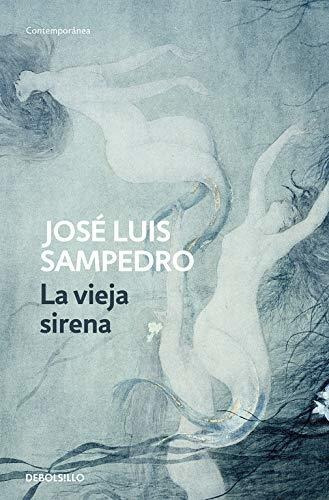 Vieja Sirena,la - Sampedro,jose Luis