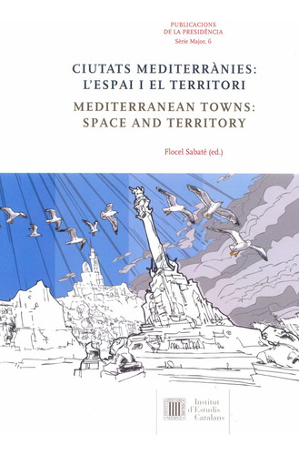 Libro Ciutats Mediterrã nies : L'espai I El Territori = M...