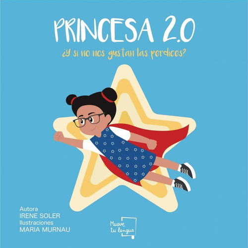 Libro: Princesa 2.0. Soler, Irene. Muevetulengua