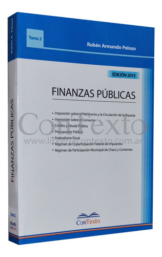 Finanzas Publicas. Tomo 2 - Pelozo Rubén Armando