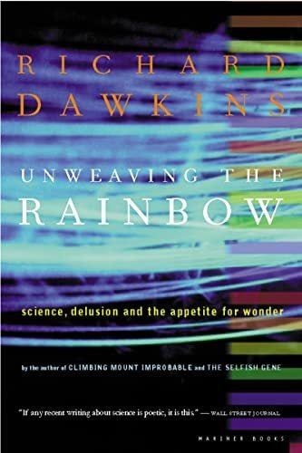 Book : Unweaving The Rainbow Science, Delusion And The...