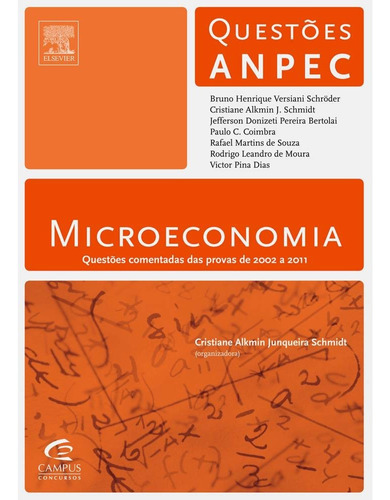 Microeconomia - Questões Anpec - Questões Comentadas Das Pro