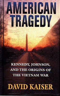 Libro American Tragedy : Kennedy, Johnson, And The Origin...