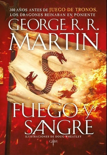 Libro Fuego Y Sangre - George R. R. Martin