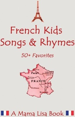 Libro French Favorite Kids Songs And Rhymes : A Mama Lisa...