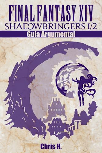 Final Fantasy Xiv: Shadowbringers 1/2 - Guía Argumental