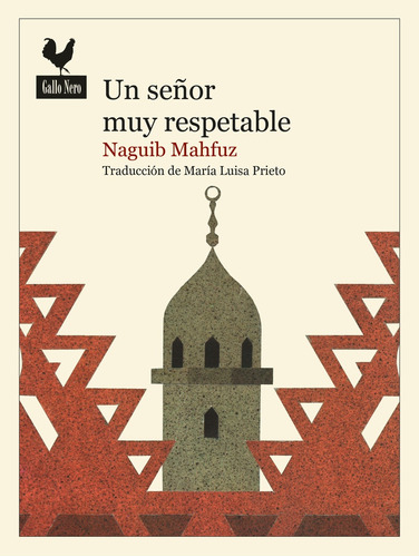 Un Señor Muy Respetable  - Mahfuz Naguib