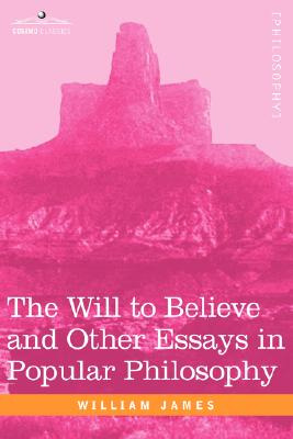 Libro The Will To Believe And Other Essays In Popular Phi...