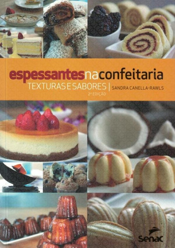 Espessantes Na Confeitaria - 2ª Ed