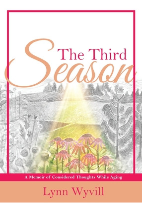 Libro The Third Season: A Memoir Of Considered Thoughts W...