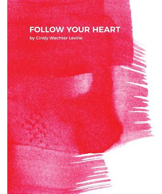 Libro Follow Your Heart - Wachter Levine, Cindy