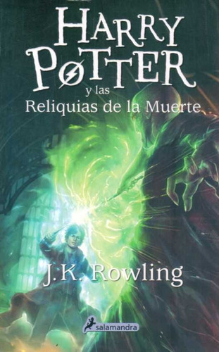 Harry Potter Y Las Reliquias De La Muerte N°7 / J K Rowling