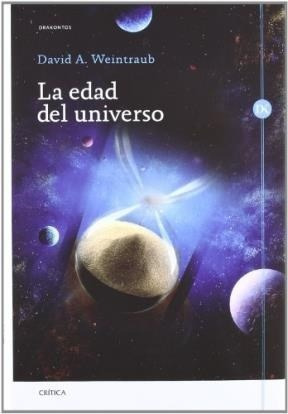 Edad Del Universo (coleccion Drakontos) (cartone) - Weintra