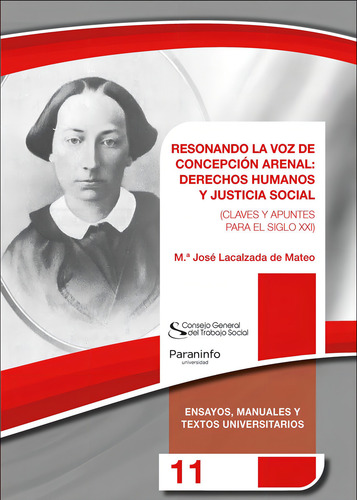 Resonando La Voz De Concepcion Arenal Derechos Humanos Y Ju, De Lacalzada De Mateo , Maria Jose. Editorial Ediciones Paraninfo, S.a, Tapa Blanda En Español