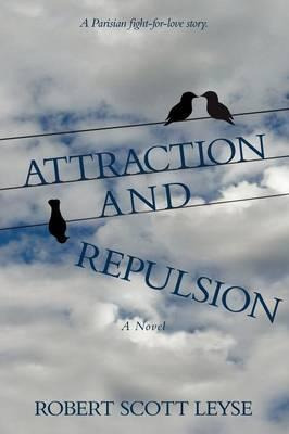 Libro Attraction And Repulsion - Robert Scott Leyse