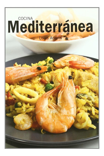 Cocina Mediterránea / Louis Adams