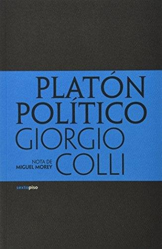 Platón Político, Giorgio Colli, Sexto Piso