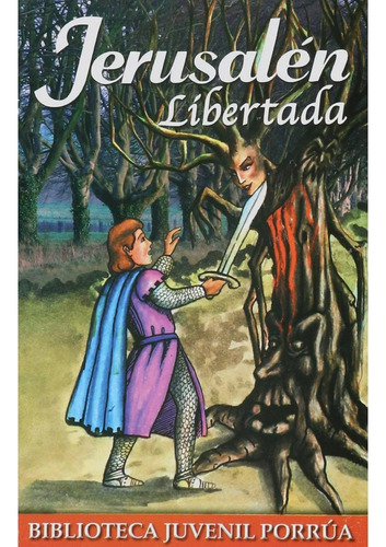 Libro La Jerusalén Libertada Clásicos Editorial Porrúa