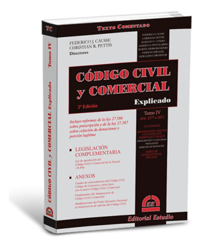 Codigo Civil Y Comercial Explicado Vol. 4 2da Edicion 2021 -