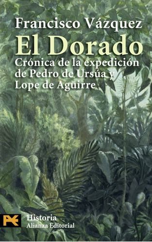 Libro El Dorado - Vazquez, Francisco