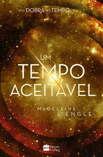 Um tempo aceitável, de Engle, Madeleine. Casa dos Livros Editora Ltda, capa dura em português, 2019