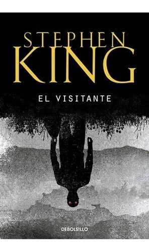 El Visitante  Stephen King  Debolsillo Oiuuuys