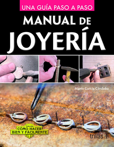 Manual De Joyeria - Una Guia Paso A Paso - Libro Original