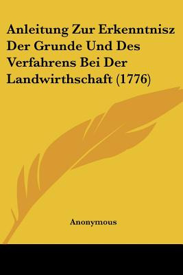 Libro Anleitung Zur Erkenntnisz Der Grunde Und Des Verfah...