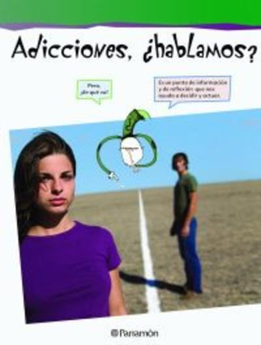 Libro: Adicciones ¿hablamos? - Editorial Parramon