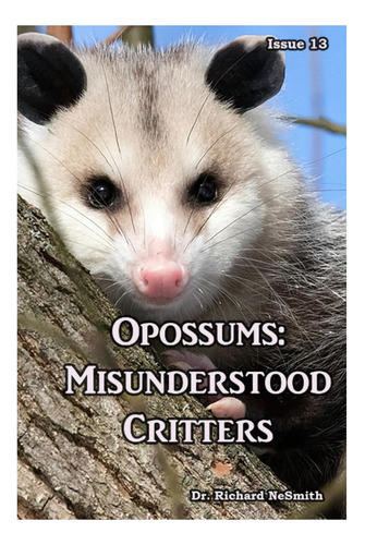 Libro: Opossums: Misunderstood Critters (love Of Nature)