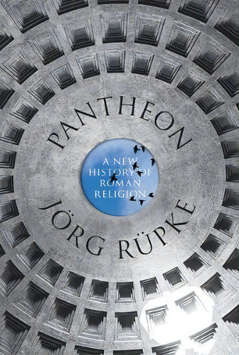 Pantheon, De Jã¶rg Rã¼pke. Editorial Princeton University Press, Tapa Dura En Inglés