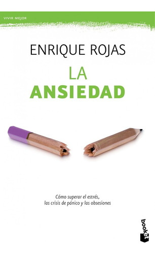 Ansiedad,la - Enrique Rojas