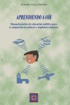 Libro Aprendiendo A Oir. Manual Prã¡ctico De Educaciã³n A...