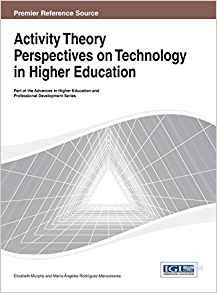 Activity Theory Perspectives On Technology In Higher Educati