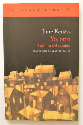 Imre Kertész - Yo, Otro