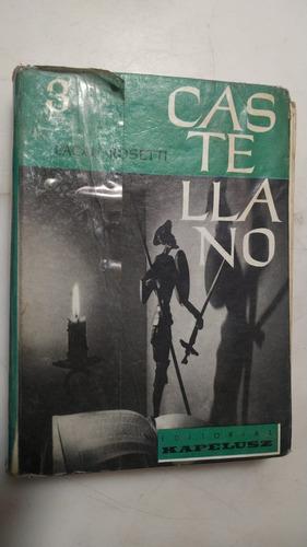 Castellano 3 Tercer Curso Lacau - Rosetti Kapelusz 1965 