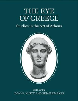 Libro The Eye Of Greece : Studies In The Art Of Athens - ...