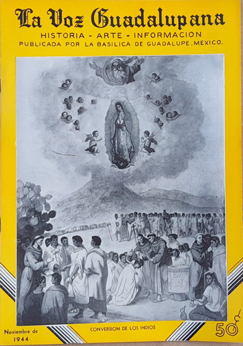 Revista La Voz Guadalupana: Historia, Arte, Información. #7.