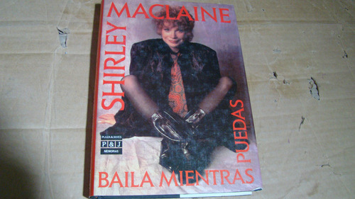 Baila Mientras Puedas , Shirley Maclaine , Año 1992