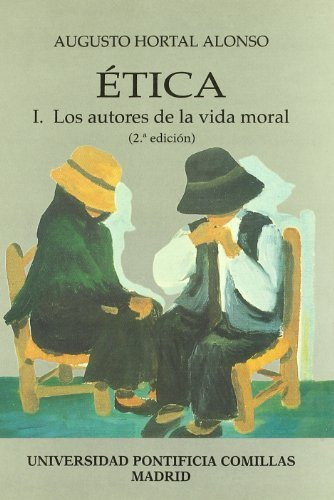 Etica I: Los Autores De La Vida Moral - Hortal Alonso, Au...