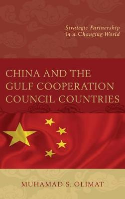 Libro China And The Gulf Cooperation Council Countries - ...