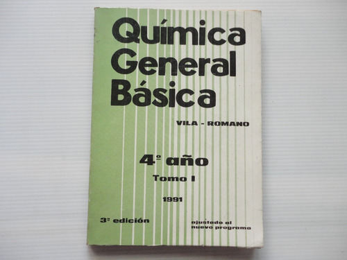 Química 4 - Tomo 1 - Química Genera Básica - Vila-romano (Usado)