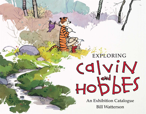 Libro Explorando Calvin Y Hobbes: Un Catálogo De Exposicione