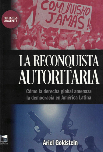 Reconquista Autoritaria, La - Goldstein, Ariel