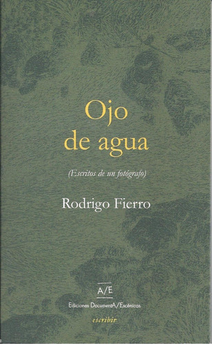 Ojo De Agua - Rodrigo Fierro